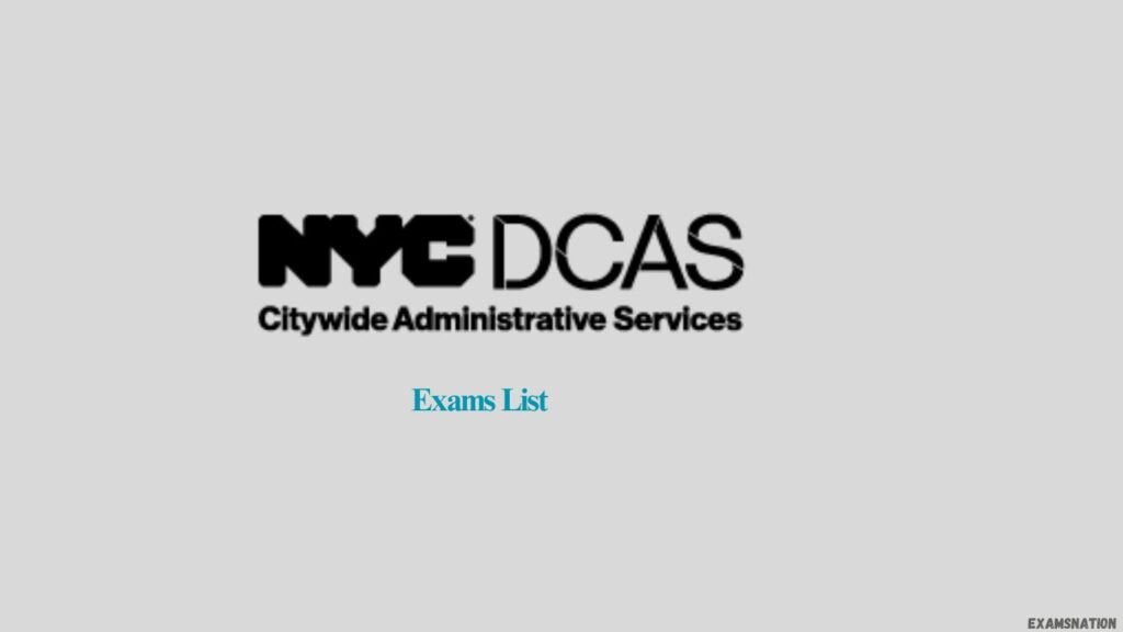 DCAS Exam List 2024, Exams ExamsNation