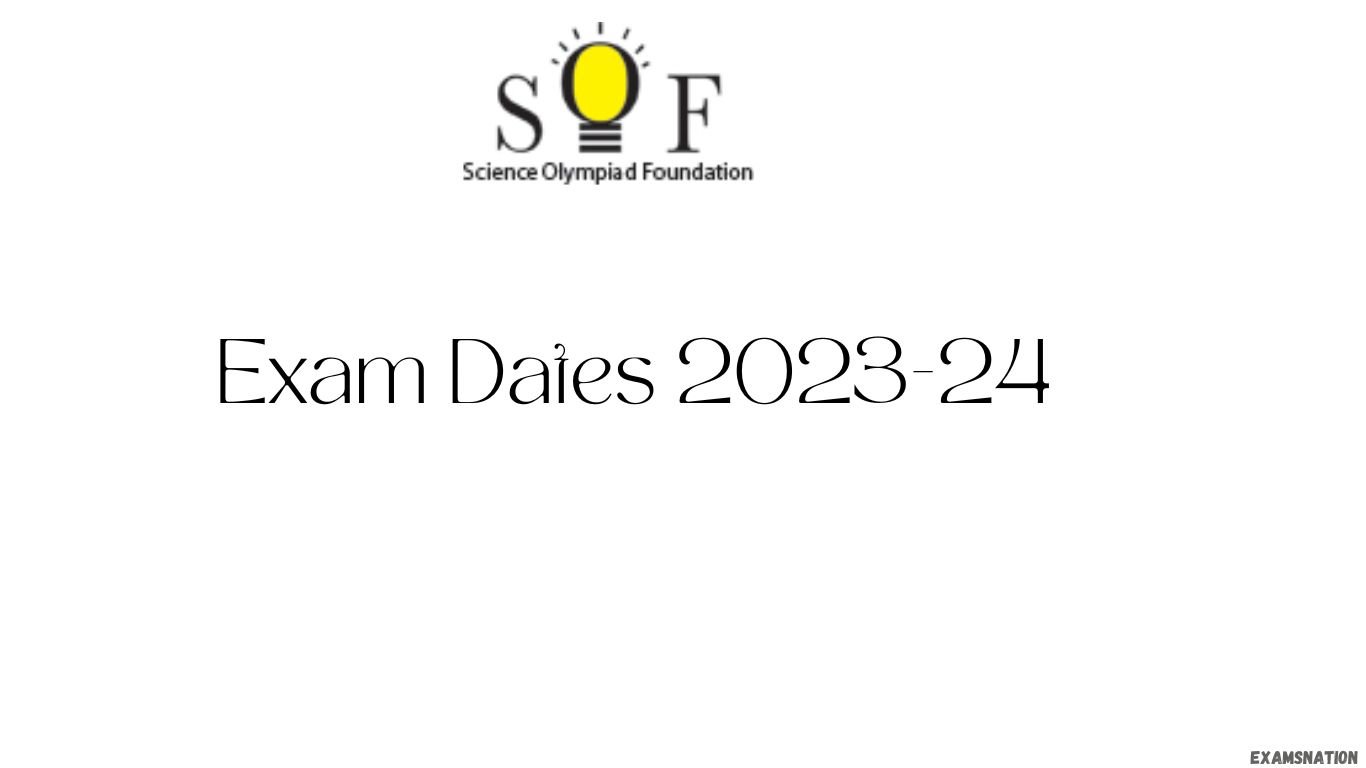 SOF Olympiad Exam Dates 2024 ExamsNation